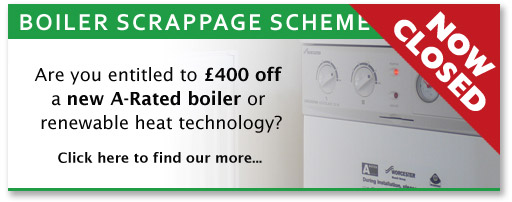 Boiler Scrapage Scheme - &pound;400 off